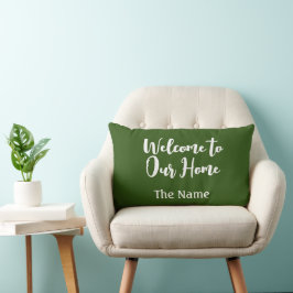 Classic Modern Dark Green Welcome Zuhause Name Lendenkissen