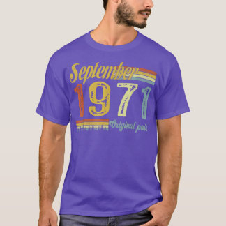 Classic September 1971 Happy 50 th Bday Arts Origi T-Shirt