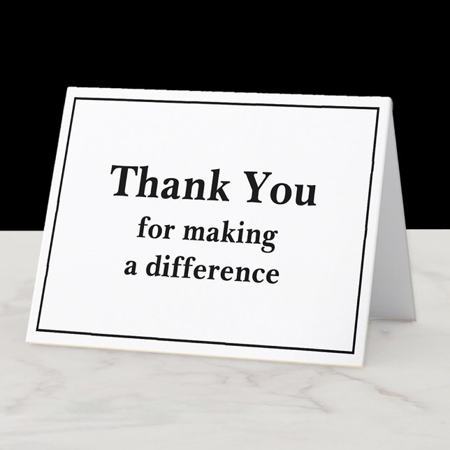 Classic Sophisticine White Black Danke (Classic black and white "Thank you for making a difference" card. )