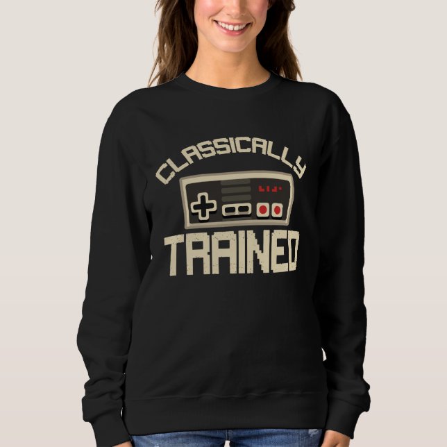Classically Trained Video Game Retro Vintage Distr Sweatshirt (Vorderseite)