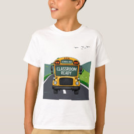 Classroom Ready - Teacher Appreciation Gift T-Shirt