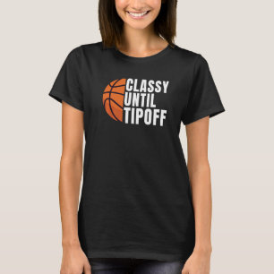 Classy Bis Tipoff Basketball T-Shirt