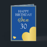 Classy Blue and Gold Heart Son 30. Geburtstag Karte<br><div class="desc">Classy Blue und Gold Heart Son 30. Geburtstag, ein einzigartiges Design für jeden, der etwas Besonderes für seinen Sohn zu seinem Geburtstag sucht. Das Design hat eine schöne goldene Grenze mit den Herzen, und anpassbarer Text, den Sie personalisieren können, so zögern Sie nicht, es anzupassen, um Ihre eigene Geburtstagseinladung zu...</div>