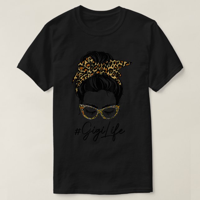 Classy Gigi Life Messy Bun Leopard Print Women Mot T-Shirt (Design vorne)