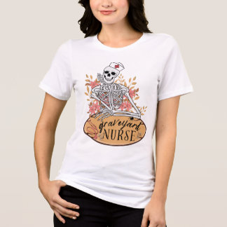 Classy Graveyard Shift Skelett Nurse T - Shirt