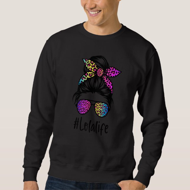 Classy Lola life Messy Bun Rainbow Leopard Mother' Sweatshirt (Vorderseite)