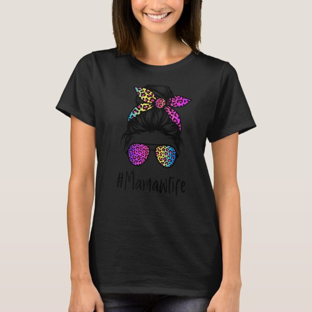 Classy Mamaw Life Messy Bun Rainbow Leopard Mutter T-Shirt (Vorderseite)