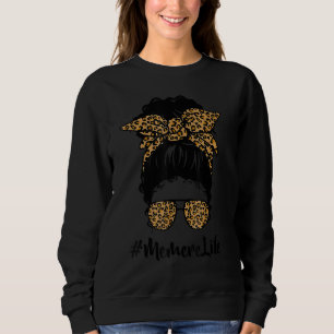 Classy Memere Life Messy Hair Bun Leopard Women Mo Sweatshirt