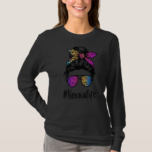 Classy Nonna life Messy Bun Rainbow Leopard Mutter T-Shirt