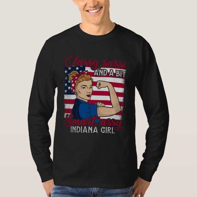 Classy Sassi And A Bit Smart Assi Indiana Girl T-Shirt (Vorderseite)