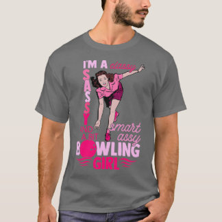 Classy Sassy Bowling Girl Beruflich Bowler Coac T-Shirt