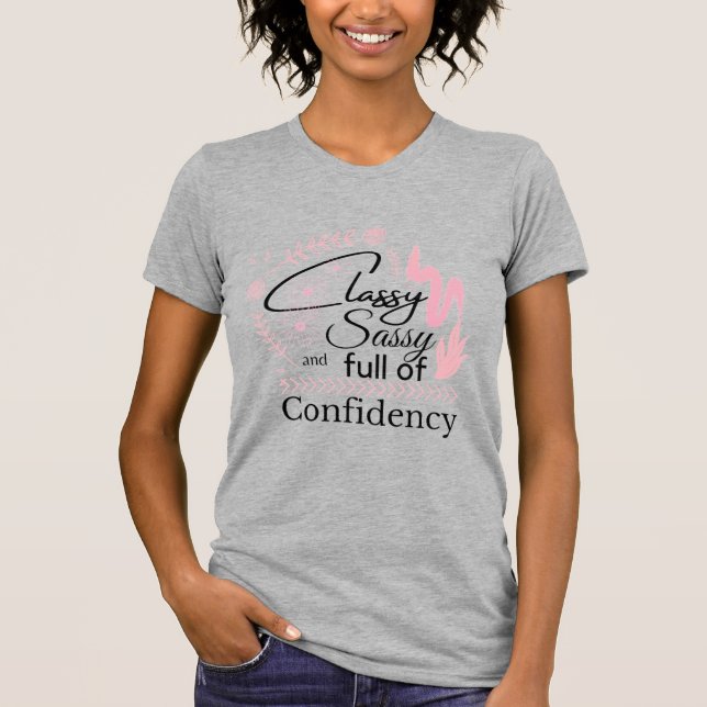 Classy Sassy Confidence Short Sleeve Women's T-Shirt (Vorderseite)
