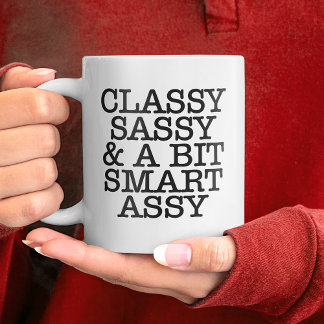 Classy Sassy Funny Quotes Mug Jumbo-Tasse