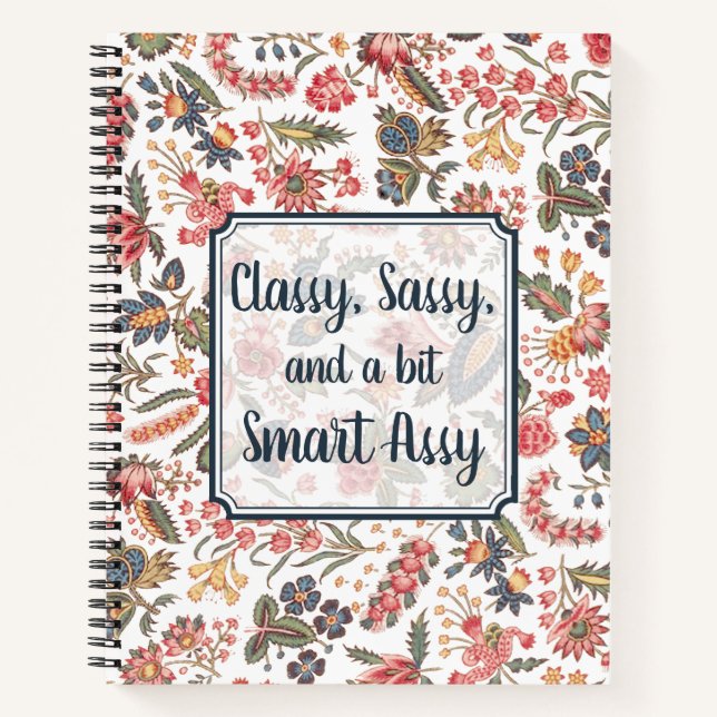 Classy Sassy und ein bisschen Smart Assy Funny Flo Notizbuch (Vorderseite)