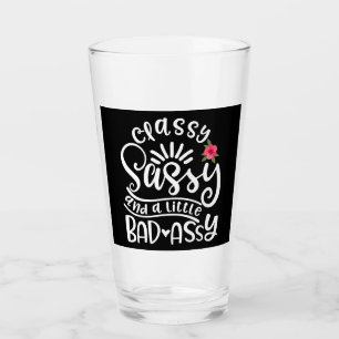 Classy Sassy und ein wenig schlechte Assy Sassy Fr Glas