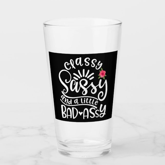 Classy Sassy und ein wenig schlechte Assy Sassy Fr Glas (Vorderseite)