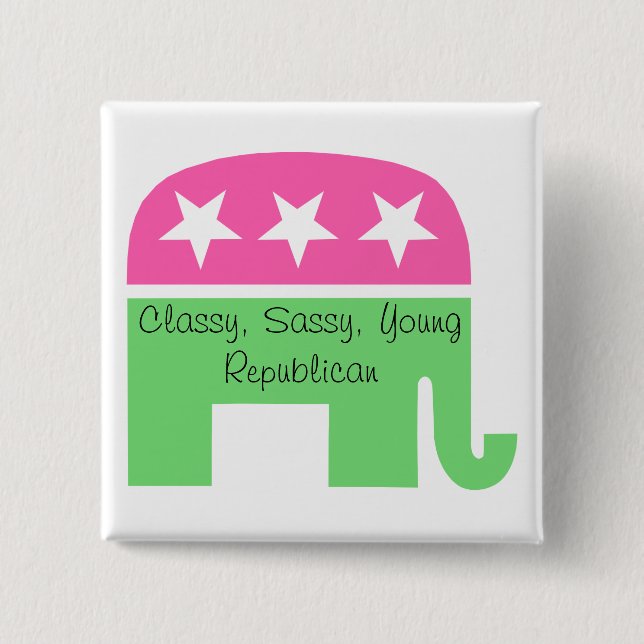 Classy, Sassy, Young Republikaner Button (Vorderseite)