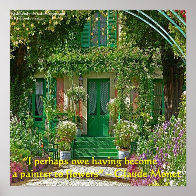 Claude Monet Zuhause & Blume - Zitat-Poster Poster (Vorne)