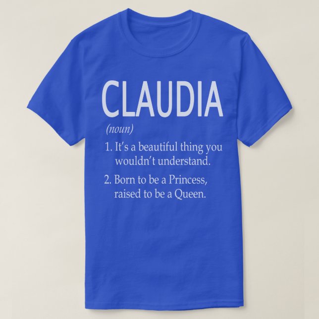Claudia Name Gift T-Shirt (Design vorne)