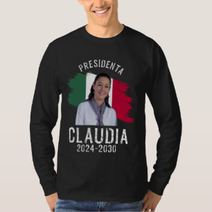 Claudia Sheinbaum Präsident, mexikanischer Präside T-Shirt
