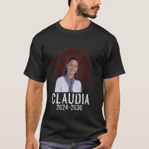 Claudia Sheinbaum Presidenta Mexiko Präsident 2 T-Shirt