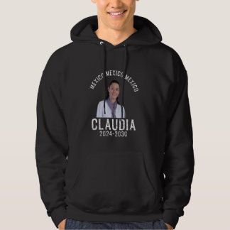 Claudia Sheinbaum Presidenta Mexikos Präsident 1 Hoodie