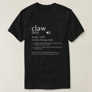 Claw Definition Dictionary T - Shirts