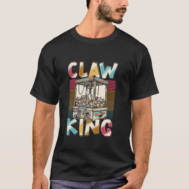 Claw Machine Crane Game Claw King Long Sleeve T Sh T-Shirt (Vorderseite)