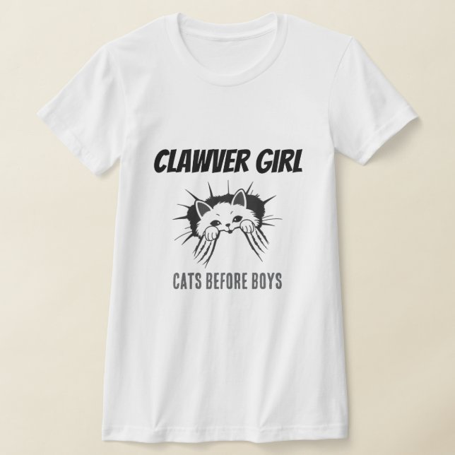 Clawer Girl Cats Before Boys Funny Cat Shirt (Ablage )