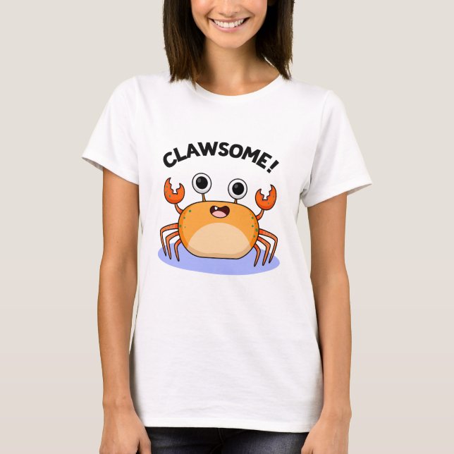 Clawsome Funny Phantastisch Crab Pub T-Shirt (Vorderseite)