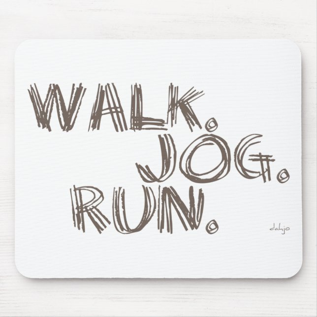 CLAY WALK JOG RUN (Schriftart SCRIBBLE) Mousepad (Vorne)