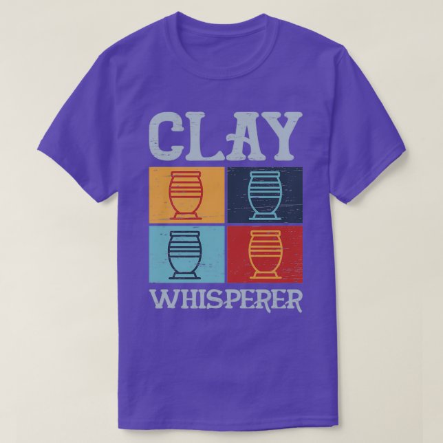 Clay Whisperer für eine Keramik T-Shirt (Design vorne)