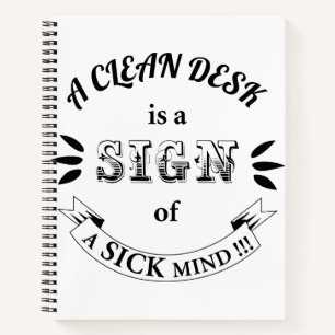 Clean Desk Funny Quotes Notebook Notizbuch