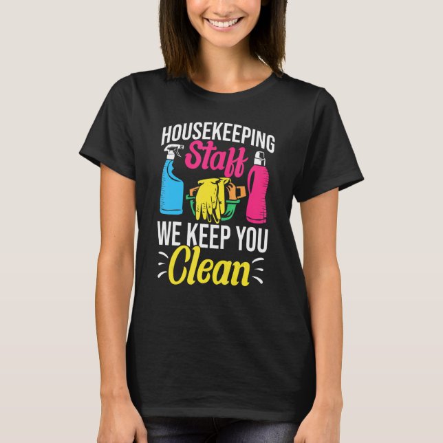 Cleanin Outfit Housekeeper Inhouse Worker Cleanin T-Shirt (Vorderseite)