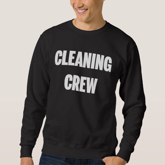 Cleaning Custodian Housekeeper  Maid Cleaning Crew Sweatshirt (Vorderseite)
