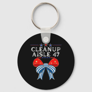 Cleanup Aisle 47 Anti-Trump Politischer Satire Pat Schlüsselanhänger