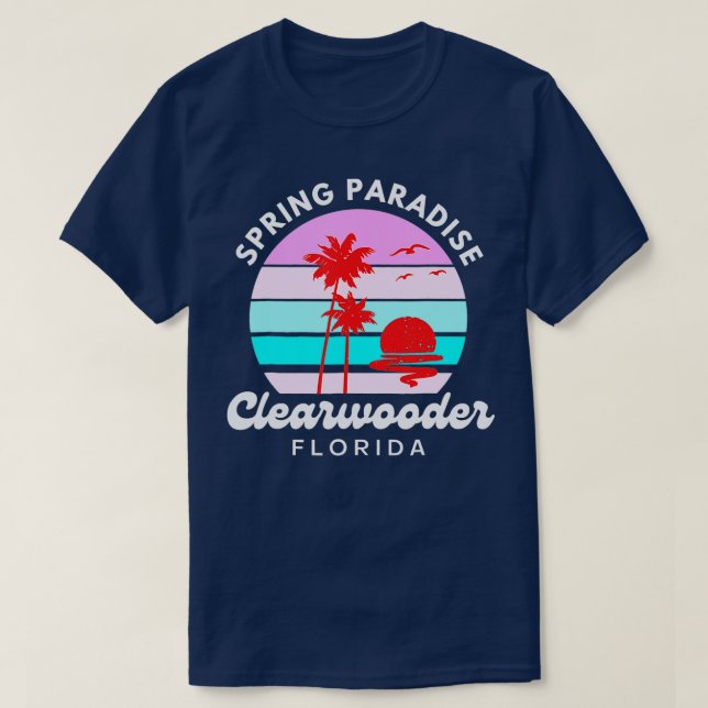 Clearwooder Florida Funny Philadelphia Slang Sprin T-Shirt (Design vorne)