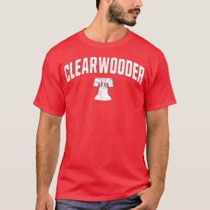 Clearwooder Philly Funny Baseball Clearwater FL S T-Shirt