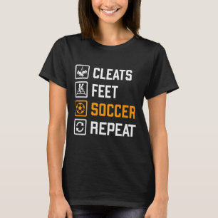 Cleats Füße Fußball Wiederholung Lustige Sporttrai T-Shirt