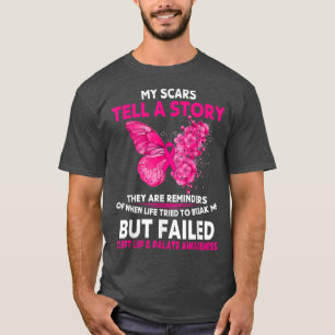 Cleft Lip & Gaumenbewusstsein meine Narben Erzähle T-Shirt