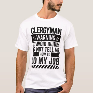 Clergyman Warning T-Shirt