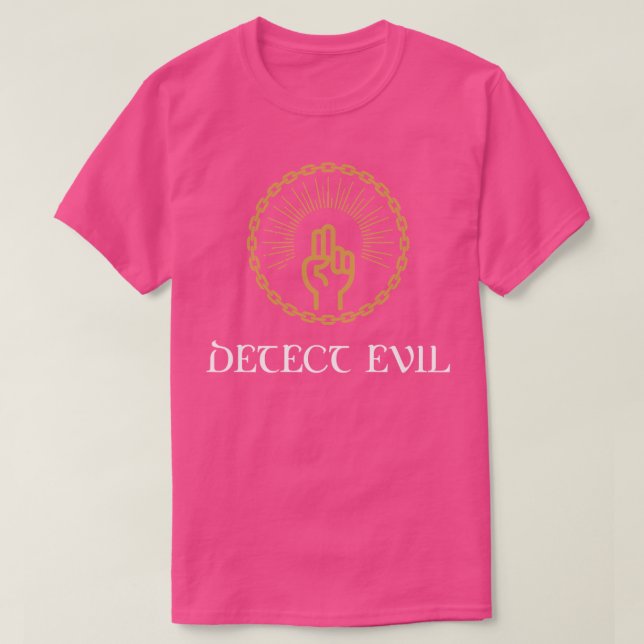 Cleric Paladin Detection Evil Tabletop RPG Addict T-Shirt (Design vorne)