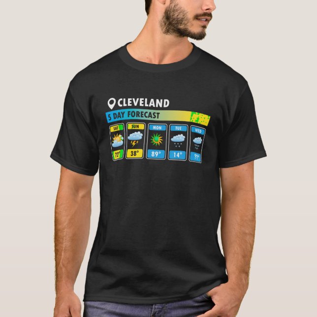 Cleveland 5 Day Forecast Funny T Shirt (Vorderseite)