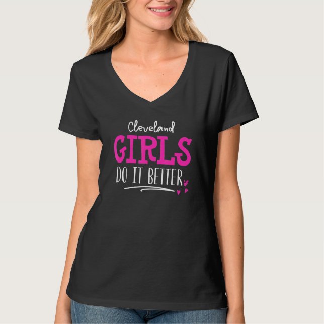Cleveland Girls Wir machen es besser T-Shirt (Vorderseite)