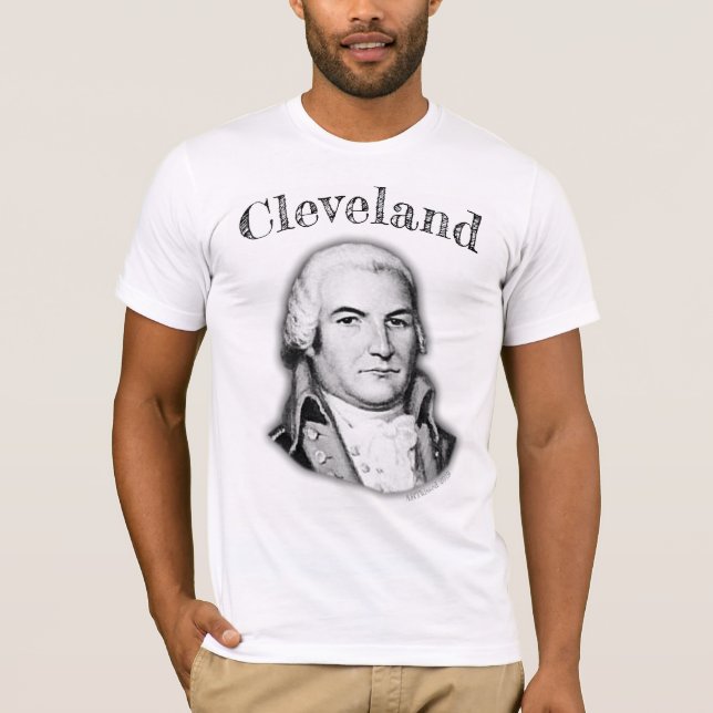 Cleveland Moses Cleaveland, Gründer von Cleveland! T-Shirt (Vorderseite)
