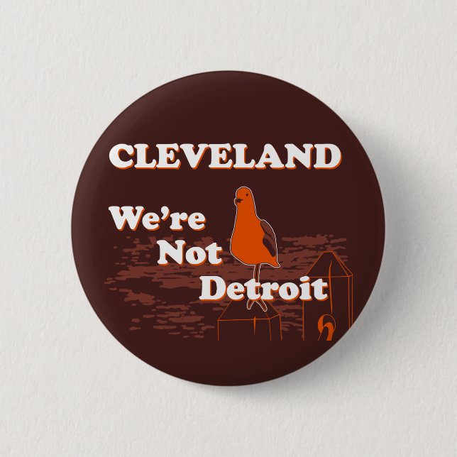 CLEVELAND: Wir sind nicht Detroit-Taste (braun) Button (Vorderseite)