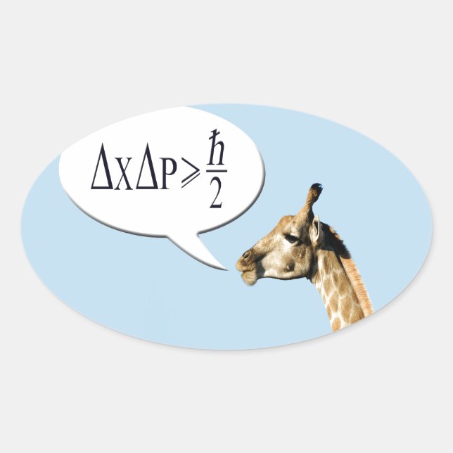Clever giraffe erklärt Heisenberg Unsicherheit pri Ovaler Aufkleber (Vorderseite)