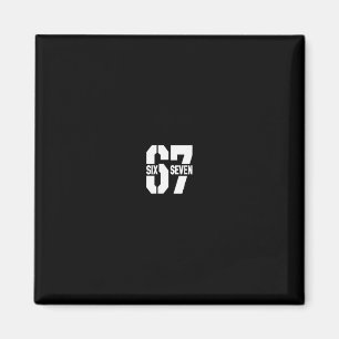 Clic 67 Meme - Ich liebe Six Seven 1  Magnet
