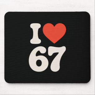 Clic 67 Meme - Ich liebe Six Seven Mousepad