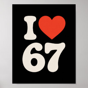 Clic 67 Meme - Ich liebe Six Seven Poster
